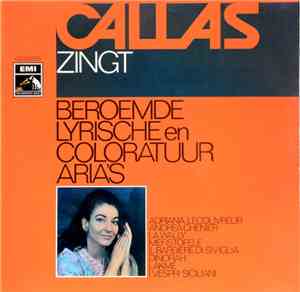Maria Callas - Maria Callas Zingt Lyrische En Coloratuur Aria's