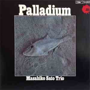 Masahiko Sato Trio - Palladium