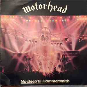 Motörhead - No Sleep 'til Hammersmith