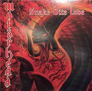 Motörhead - Snake Bite Love