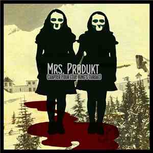 Mrs Produkt - Chapter Four (The King's Throat)