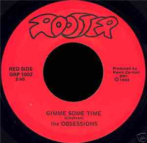 Obsessions - Forced Entry/Gimme Some Time