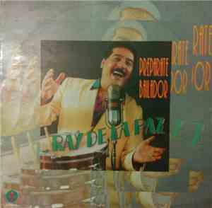 Ray De La Paz - Preparate Bailador