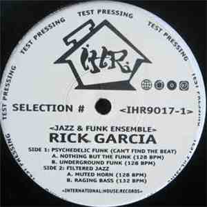 Rick Garcia - Jazz & Funk Ensemble