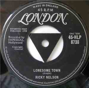 Ricky Nelson  - Lonesome Town