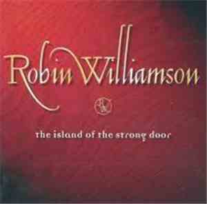 Robin Williamson - The Island Of The Strong Door