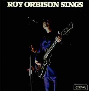 Roy Orbison - Sings