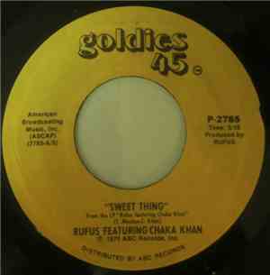 Rufus Featuring Chaka Khan - Sweet Thing / At Midnight (My Love Will Lift Y ...
