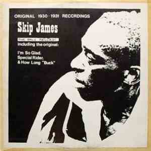 Skip James - Skip James: In The Beginning. The Original 1930-31 Recordings