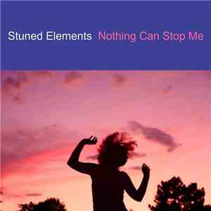 Stuned Elements - Nothing Can Stop Me