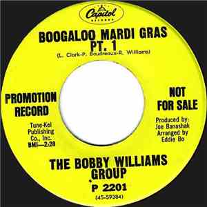 The Bobby Williams Group - Boogaloo Mardi Gras