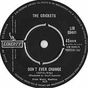 The Crickets  - Don't Ever Change