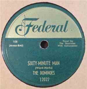 The Dominoes - Sixty Minute Man / I Can't Escape From You