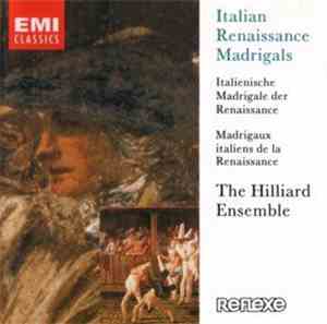The Hilliard Ensemble - Italian Renaissance Madrigals