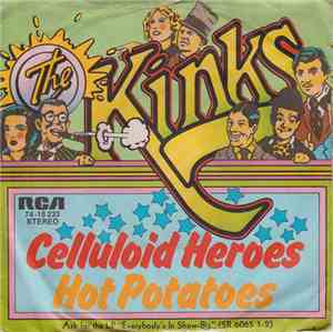 The Kinks - Celluloid Heroes / Hot Potatoes