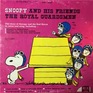 The Royal Guardsmen - Snoopy And His Friends