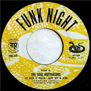 The Soul Motivators - It Ain't Fair, But It's Fun