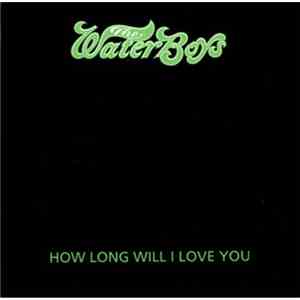The Waterboys - How Long Will I Love You