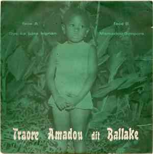 Traore Amadou Dit Ballake - Oyé Ka Bara Kignan