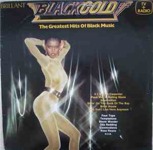 Various - Black Gold (The Greatest Hits Of Black Music)