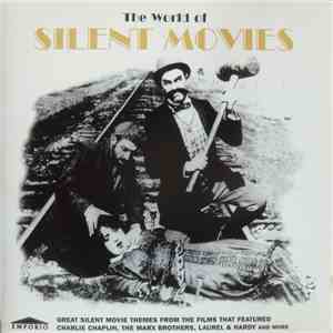 Various - The World Of Silent Movies
