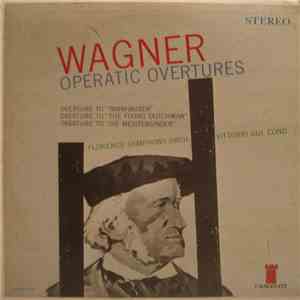 Wagner / Florence Symphony Orch. / Vittorio Gui - Operatic Overtures