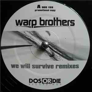 Warp Brothers - We Will Survive (Remixes)