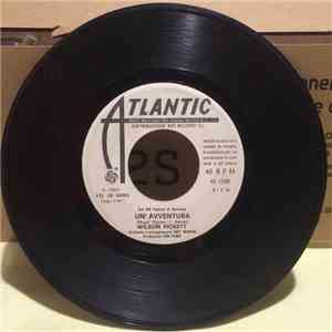 Wilson Pickett / The Sweet Inspirations - Un'Avventura / Baci, Baci, Baci