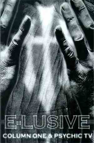 Column One & Psychic TV - E-Lusive