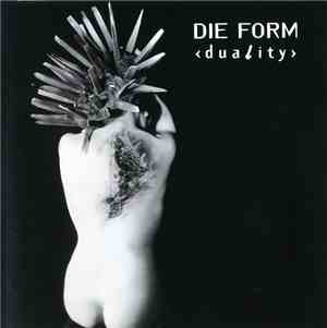 Die Form - Duality