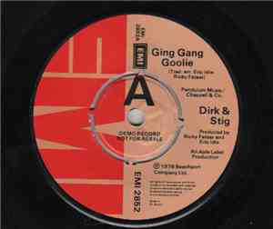 Dirk & Stig - Ging Gang Goolie