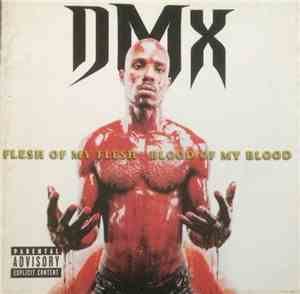 DMX - Flesh Of My Flesh Blood Of My Blood (Clean)
