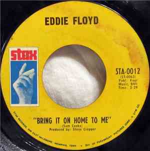 Eddie Floyd - Bring It On Home To Me / Sweet Things You Do