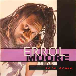 Errol Moore - It's Time