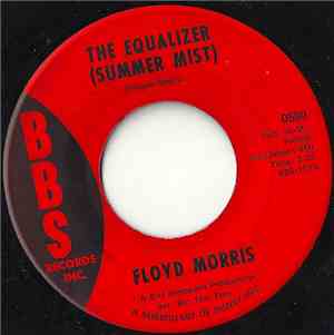 Floyd Morris - That's How I Feel / The Equalizer (Summer Mist)