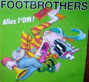Footbrothers - Hohe, Allez L'O.M. !