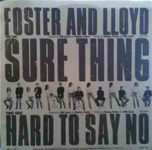 Foster And Lloyd - Sure Thing