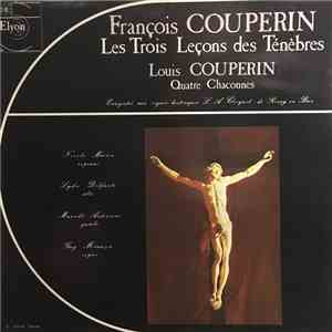 François Couperin, Louis Couperin - François Couperin : Les Trois Leçons De ...