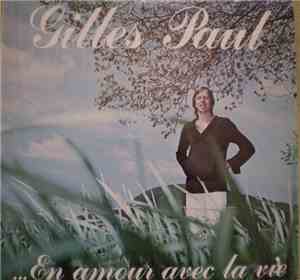 Gilles Paul - En Amour Avec La Vie