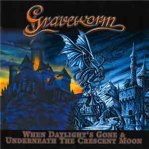 Graveworm - When Daylight's Gone & Underneath The Crescent Moon