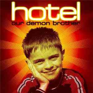 Hotel  - Our Demon Brother