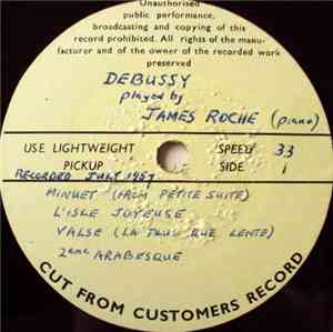 James Roche  - Debussy Played By James Roche