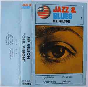 Jef Gilson - Oeil Vision