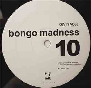 Kevin Yost - Bongo Madness 10