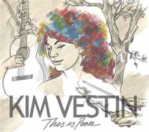 Kim Vestin - This Is Peace