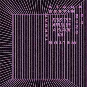 Kiss The Anus Of A Black Cat - Weltuntergangsstimmung