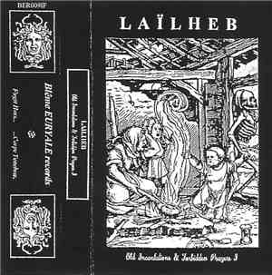 Laïlheb - Old Incantations & Forbidden Prayers I