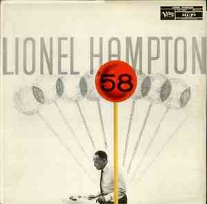 Lionel Hampton - Lionel Hampton '58