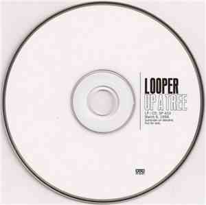 Looper - Up A Tree