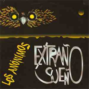 Los Anónimos - Extraño Sueño